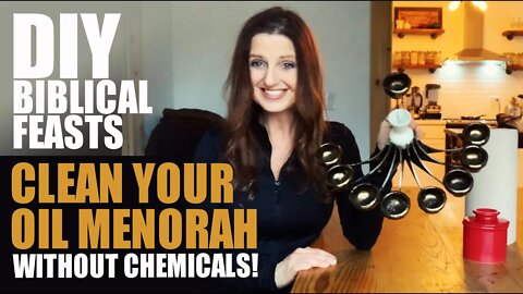 DIY | How to Clean Your Oil Burning Menorah or Hanukkiah | No Chemicals