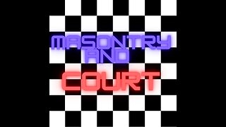 64-Masontry and the Courts Sometimes they try to assist you. You must be aware of it.