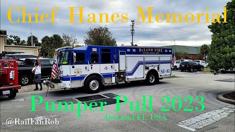 Chief Hanes Memorial Pumper Pull 2023 DeLand Fl. Oct 7 2023 #chiefhanes #pumperpull #deland
