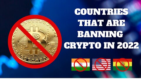 List of Countries that have Banned or Limited Cryptocurrency