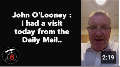 John O'Looney : I had a visit today from the Daily Mail..