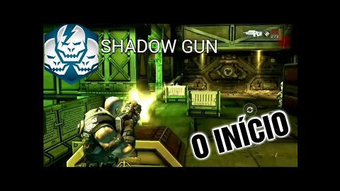 SHADOW GUN - O INÍCIO (gameplay com música)