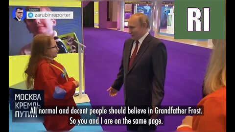 Merry Christmas! Putin responds To Russian girl: Of course I believe in Santa Claus!