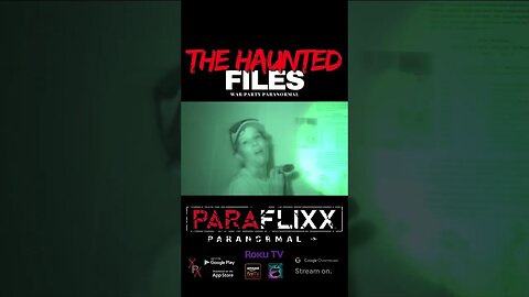 All New The Haunted Files Episode Coming July 14th9:00 PM EST only on @paraflixx #haunted