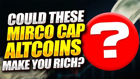 3 MICRO CAP CRYPTO ALTCOINS THAT CAN MAKE YOU RICH!!!