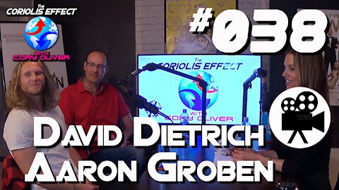 Episode 038 - David Dietrich & Aaron Groben
