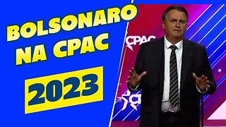 PARTICIPAÇÃO DE BOLSONARO NA CPAC 2023