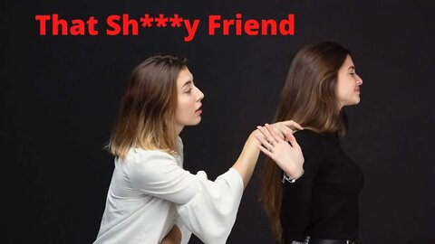 What to do about that Sh***y Friend ~ Timeless Tarot Reading