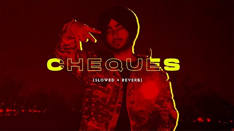 Cheques - Shubh (perfectly slowed) ♪ NostalgiaLofi