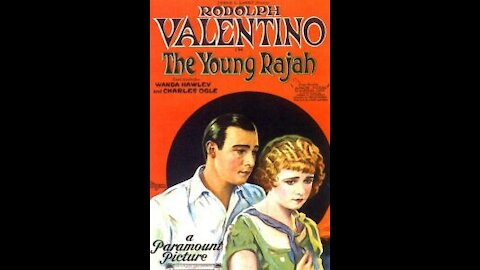 The Young Rajah (1922 film) - Directed by Phil Rosen - Full Movie