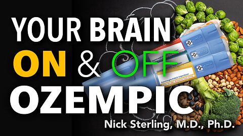 How “Ozempic” Works – Weight Loss, Weight Regain, & Neuroscience | Nick Sterling, MD, PhD #7