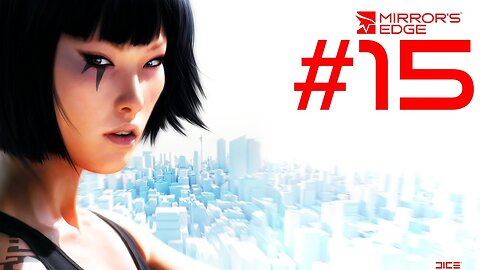 Mirror's edge |15| Fin