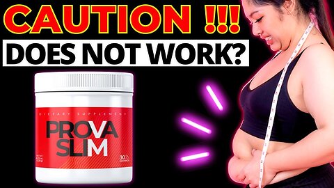 🚩 ProvaSlim ALERT 🚩((FULL REVIEW)) ProvaSlim Supplement for Weight Loss