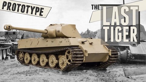 The Last Tiger II Prototype - History Bovington Tiger.