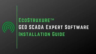 EcoStruxure™ Geo SCADA Expert Software Installation Guide | Schneider Electric |