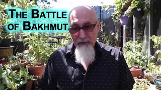 Battle of Bakhmut Will Be Remembered for Generations To Come: The Most Unnecessary War in History