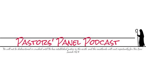 Pastors' Panel Podcast