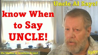 know When to Say UNCLE! - Uncle Al Says! ep57
