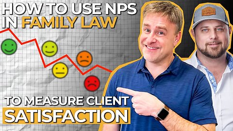 How to Use NPS in Family Law to Measure Client Satisfaction