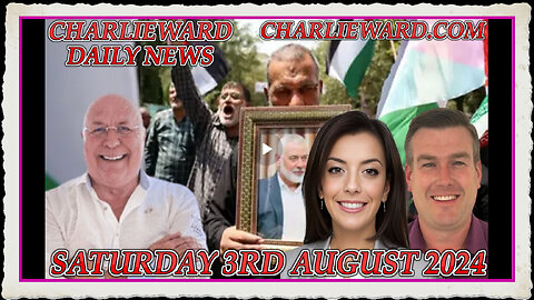 CHARLIE WARD DAILY NEWS WITH PAUL BROOKER - SATURDAY 3RD AUGUST 2024