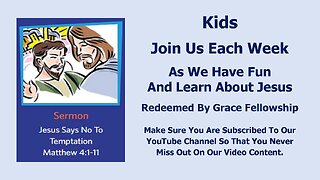Sermons 4 Kids - Jesus Says No To Temptation
