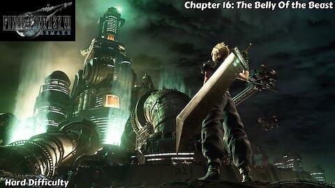 Final Fantasy VII Remake - Chapter 16 - The Belly of the Beast