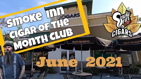 Smoke Inn Cigar of the Month Club June 2021 | Cigar Prop