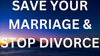 How Do I Save My Marriage and Stop Divorce | Marriage Counselling