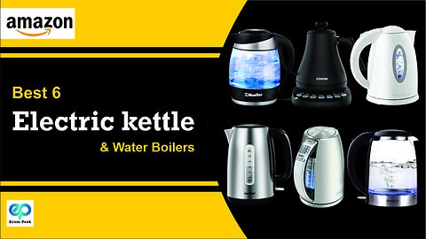 Best 6 Electric Kettle & Water Boilers | Smart Gadgets | Amazon Products