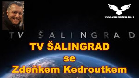 TV ŠALINGRAD SE ZDEŇKEM KEDROUTKEM - 19.04.2023