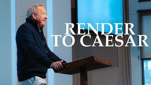 Render To Caesar | Pastor Rob McCoy