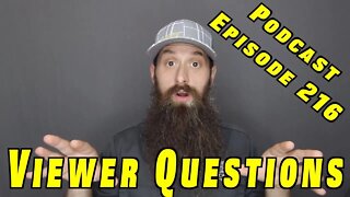 Viewer Car Questions ~ Podcast Episode 216