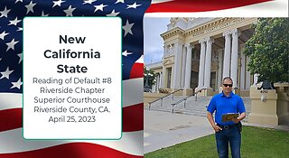 New California State - Reading of Default #8 - Riverside Chapter - April 25, 2023.