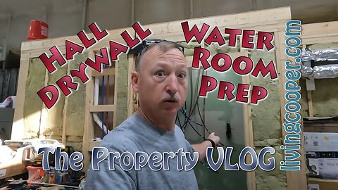 Living Cooper - Property VLOG - Hall Drywall & Water Room Prep