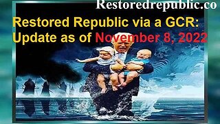 Restored Republic via a GCR Update as of 11.08.22