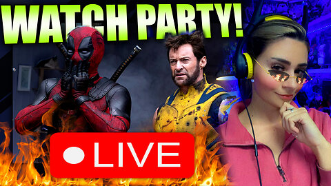 Deadpool Wolverine LIVE Watch Party!