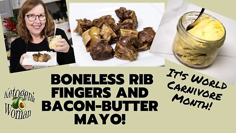 World Carnivore Month! Easy Slow Cooker Boneless Rib Fingers | Bacon Butter Mayo