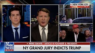 Mike Davis to Jesse Watters on the Trump Indictment: "We're Crossing the Rubicon"