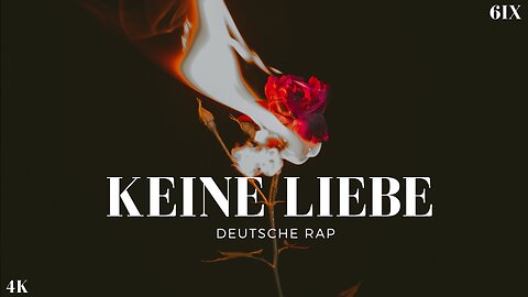 6ix | Keine Liebe 🫶