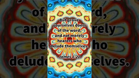 THE BLESSING IS IN THE DOING! | MEMORIZE HIS VERSES TODAY | James 1:22 With Commentary!