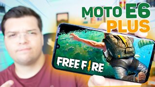 MOTO E6 PLUS NO FREE FIRE (CONFIGURAÇÃO ULTRA) - RODOU?