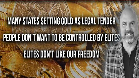 Dr. Elliott: Many US states are moving to gold as legal tender...Pray!