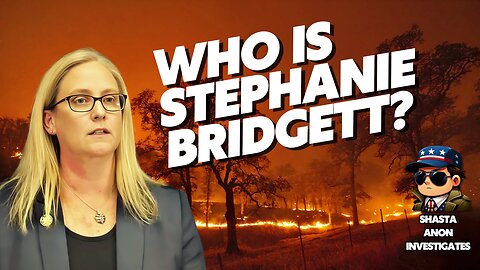 Who is Stephanie Bridgett? ShastaAnon Investigates