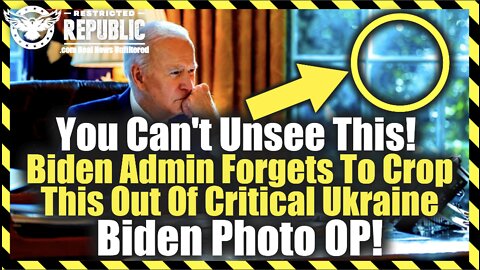 You Can’t Unsee This! Biden Admin Forgets To Crop This Out Of Critical Ukraine Biden Photo OP!
