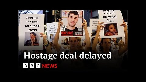 Release of Israeli hostages delayed | BBC News