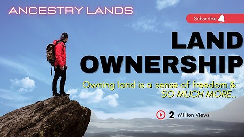 🔥 This just in: Owning Land is a sense of freedom & so much more - Ancestry Lands