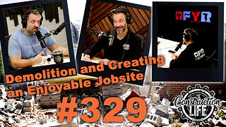 #329 Demolition and Creating an Enjoyable Jobsite with Patrick McCormack of Demo for Your Reno Inc.