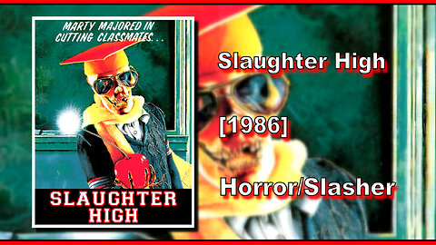 Slaughter High (1986) | HORROR/SLASHER | FULL MOVIE