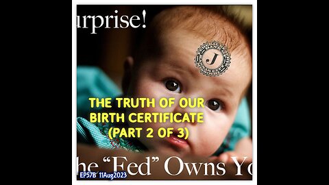 The Truth About Our Birth Certificate (Part 2 of 3)