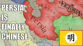 PERSIA IS FINALLY CHINESE | Victoria 3 1648